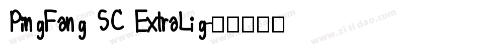 PingFang SC ExtraLig字体转换